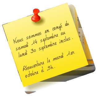 Nous sommes en congé du samedi 14 septembre au lundi 30 septembre inclus.  Réouverture le mardi 1er octobre à 9h.