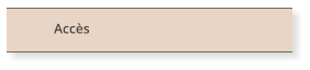 Accès